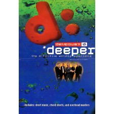 Delirious? - Deeper (Song Book)