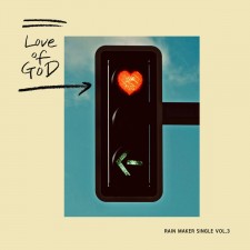 RainMaker - Love of God (Single)